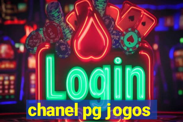 chanel pg jogos